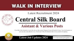 Central Silk Board Recruitment 2024 Apply for the Project Assistant Posts