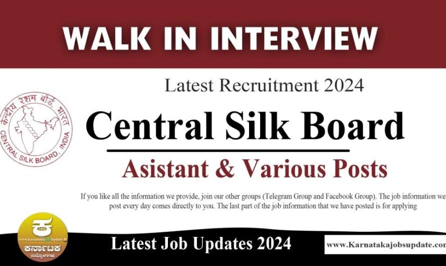 Central Silk Board Recruitment 2024: Apply for the Project Assistant Posts | Good News